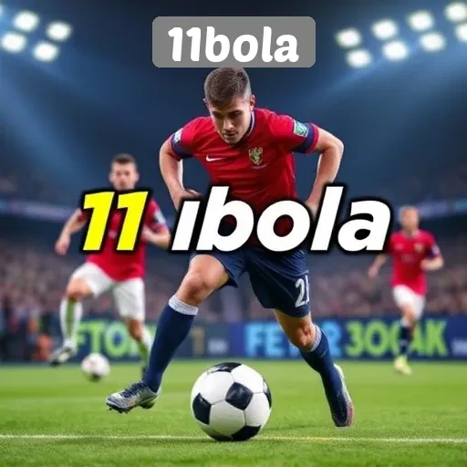 Keunggulan dan Fitur Menarik Situs 11bola